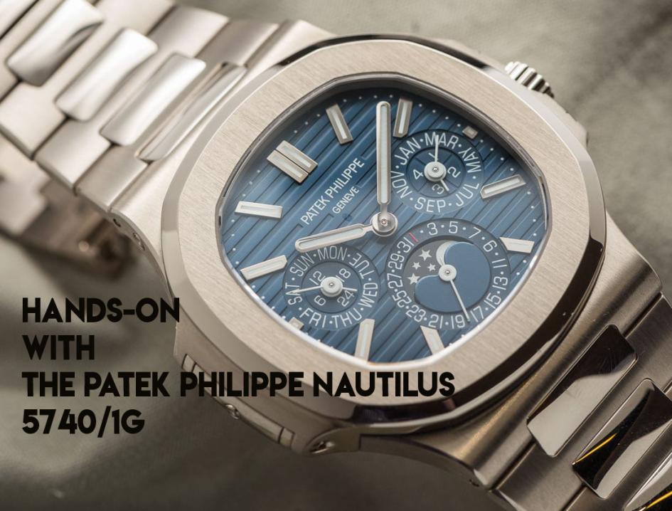 Hands-On with The Patek Philippe Nautilus 5740/1G, Strapfreak